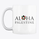 Aloha Palestine Mug